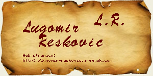 Lugomir Resković vizit kartica